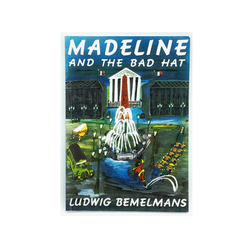 Madeline and the Bad Hat [Paperback] by Ludwig Bemelmans