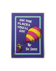 Oh, The Places You'll Go! by Dr. Seuss
