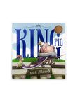 King Pig by Nick Bland