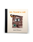 We Found A Cat by Heidi McKinnon