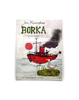Borka: The Adventures of a Goose Without Feathers by John Burningham