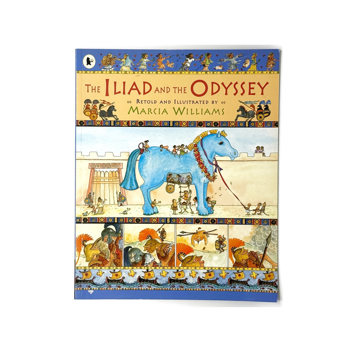 The Iliad and the Odyssey [Comic Strip Version] by Marcia Williams
