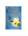 How To Heal A Broken Wing by Bob Graham