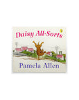 Daisy All-Sorts by Pamela Allen
