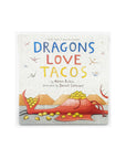 Dragons Love Tacos by Adam Rubin
