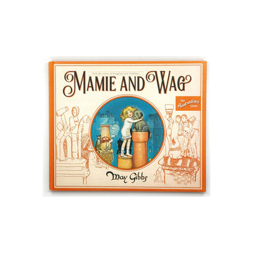 Mamie and Wag by May Gibbs