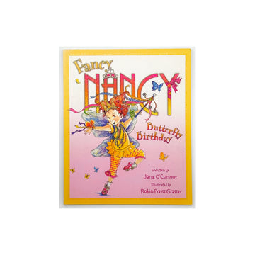 Fancy Nancy: Butterfly Birthday by Jane O'Connor