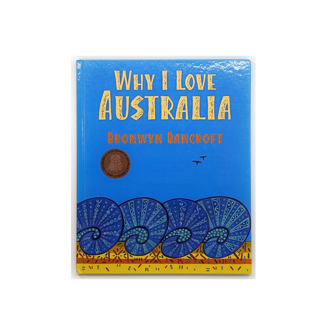 Why I Love Australia by Bronwyn Bancroft