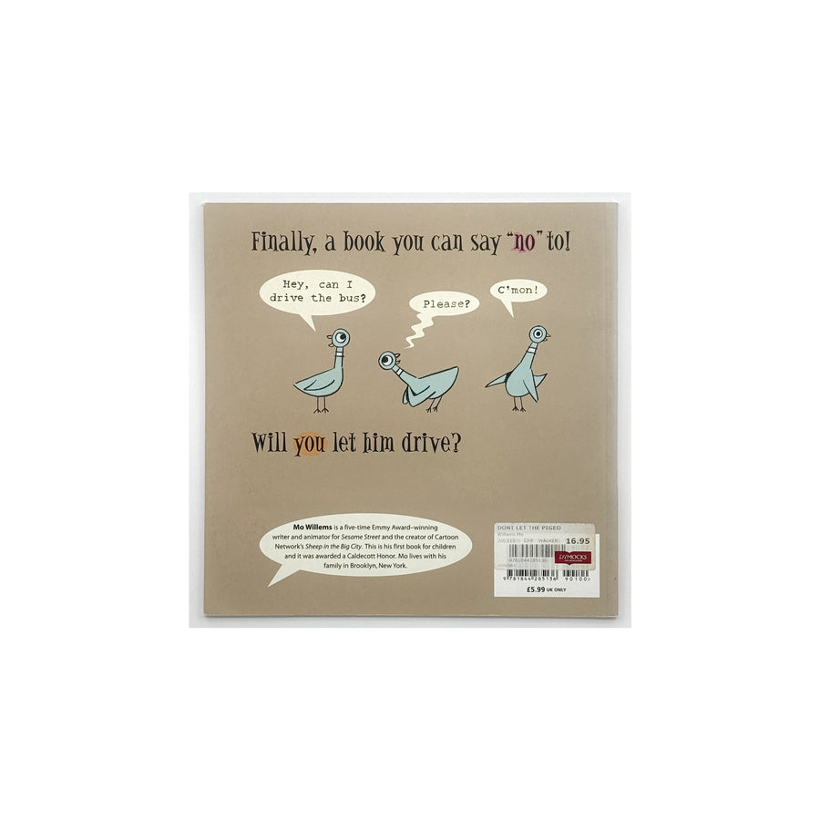 Don't Let the Pigeon Drive the Bus by Mo Willems