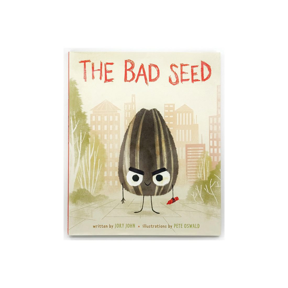 The Bad Seed by Jory John