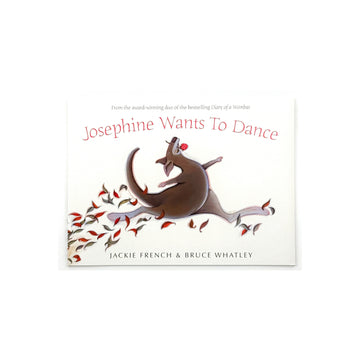 Josephine Wants to Dance by Jackie French