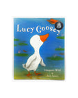 Lucy Goosey by Margaret Wild