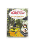 Mad About Madeline: The Complete Tales by Ludwig Bemelmans