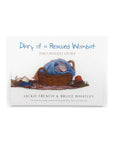 Diary of a Rescued Wombat by Jackie French