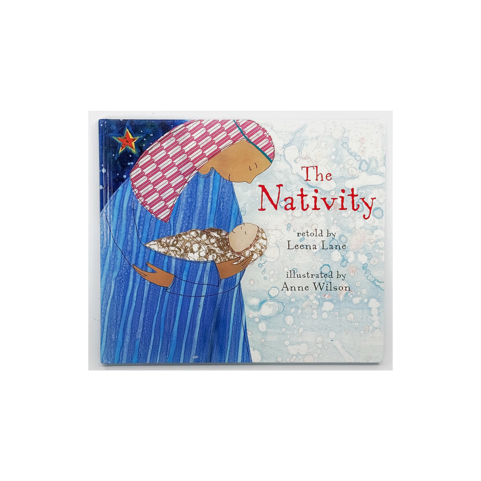 The Nativity retold by Leena Lane