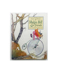 Mulga Bill & Friends: A Collection of Classic Australian Stories
