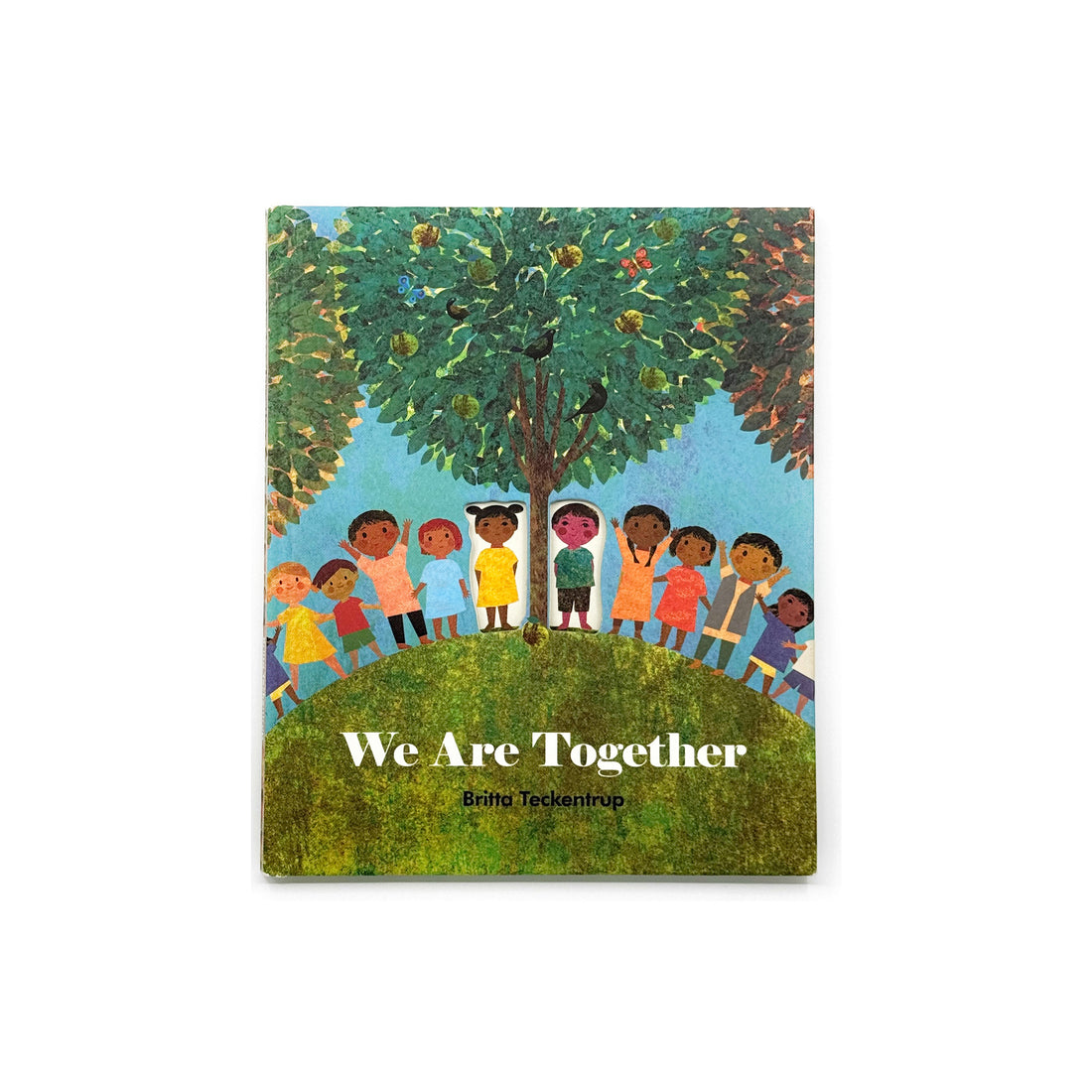 We Are Together by Britta Teckentrup