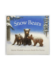Snow Bears by Martin Waddell