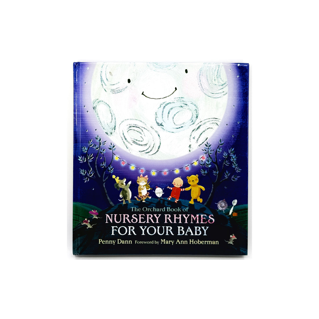 The Orchard Book of Nursery Rhymes For Your Baby