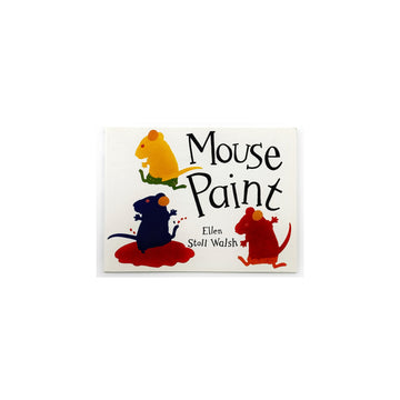 Mouse Paint by Ellen Stoll Walsh