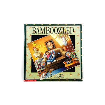 Bamboozled by David Legge