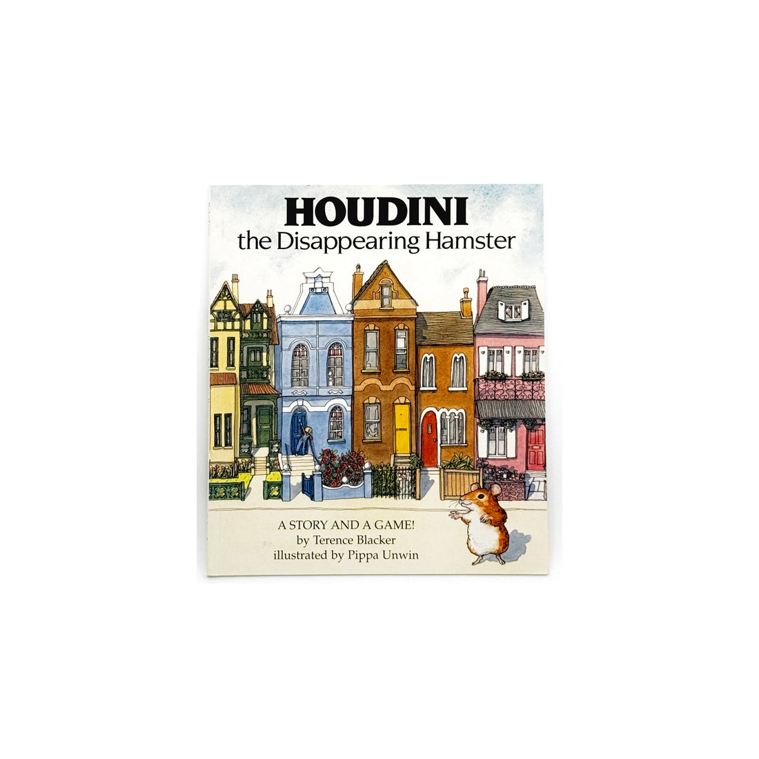 Houdini the Disappearing Hamster: A Story and a Game! by Terence Blacker