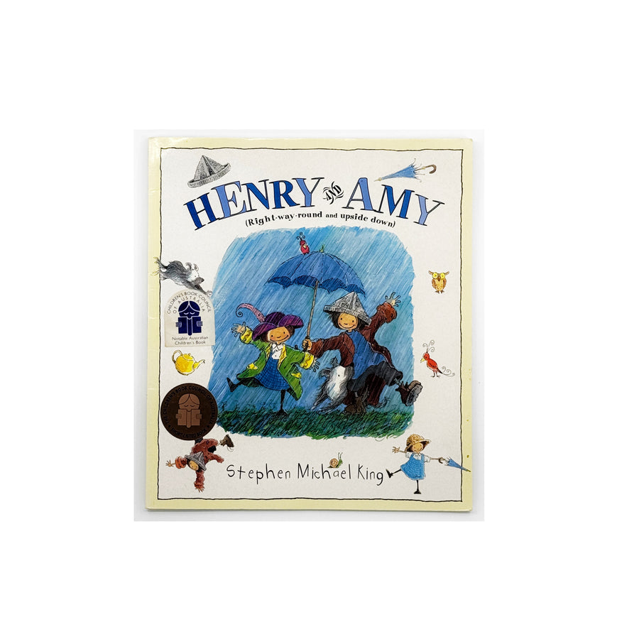 Henry and Amy: (Right-Way-Round and Upside Down) by Stephen Michael King