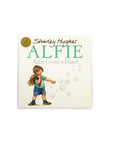 Alfie Gives A Hand by Shirley Hughes