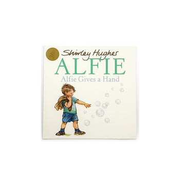 Alfie Gives A Hand by Shirley Hughes