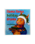 Llama Llama Holiday Drama by Anna Dewdney