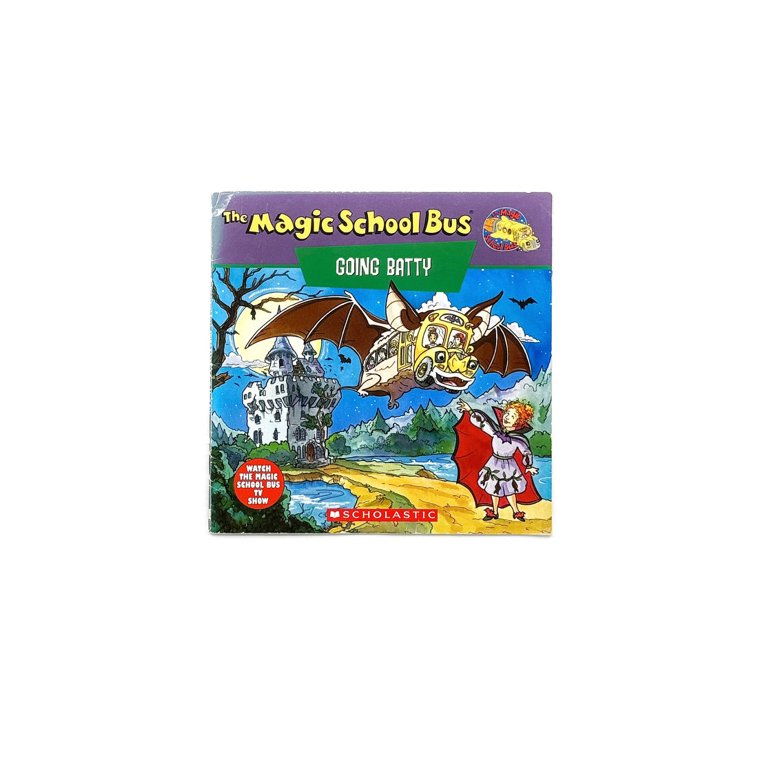 The Magic School Bus Going Batty by Joanna Cole
