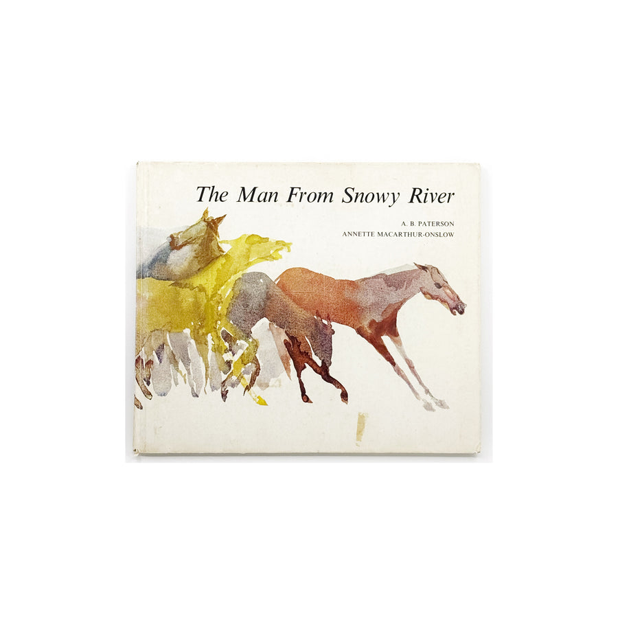 The Man From Snowy River by A.B (Banjo) Paterson