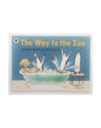 The Way to the Zoo by John Burningham