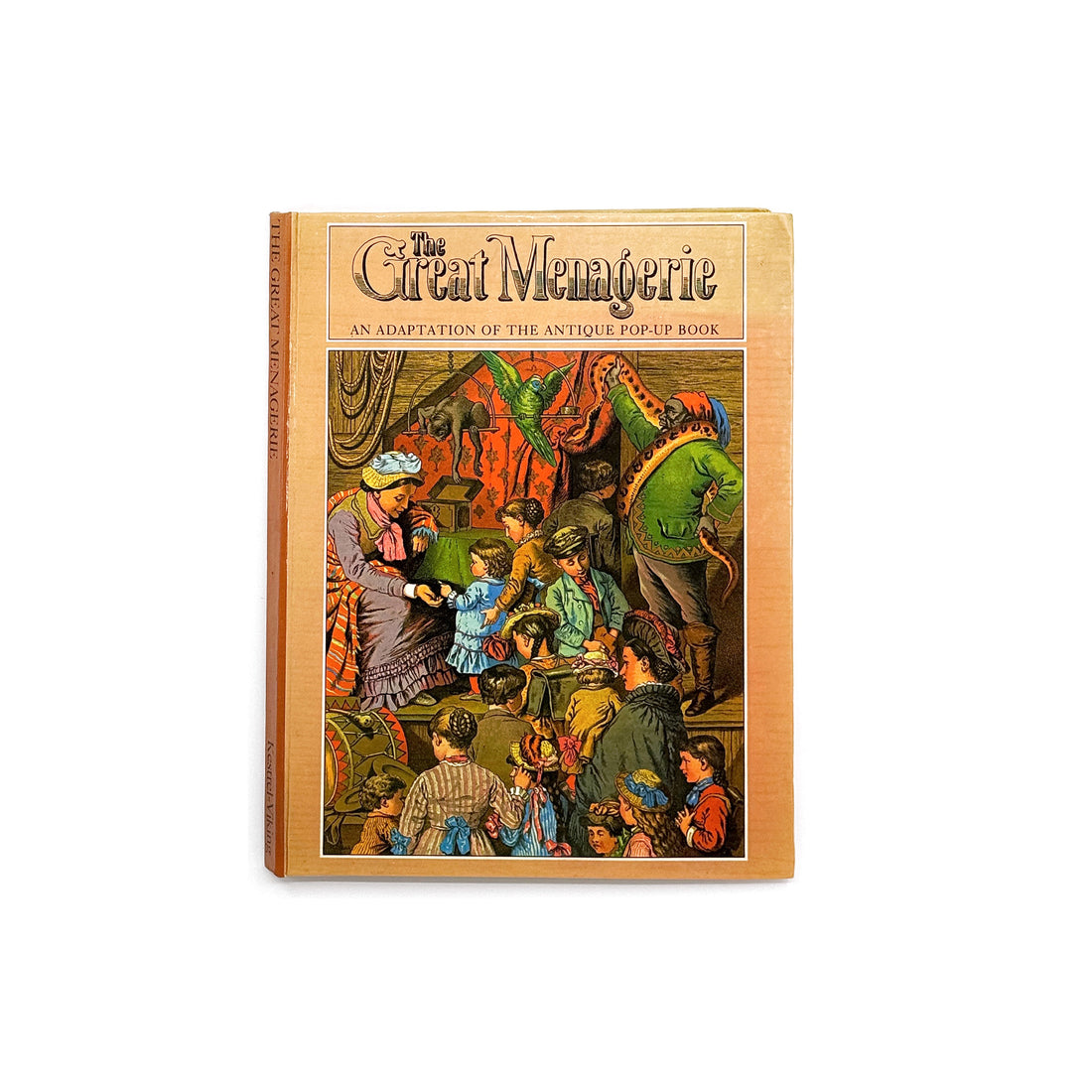 The Great Menagerie: An Adaptation of the Antique Pop-Up Book by Anthea Bell