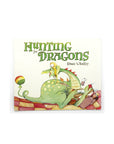Hunting for Dragons by Bruce Whatley