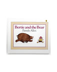 Bertie and the Bear by Pamela Allen