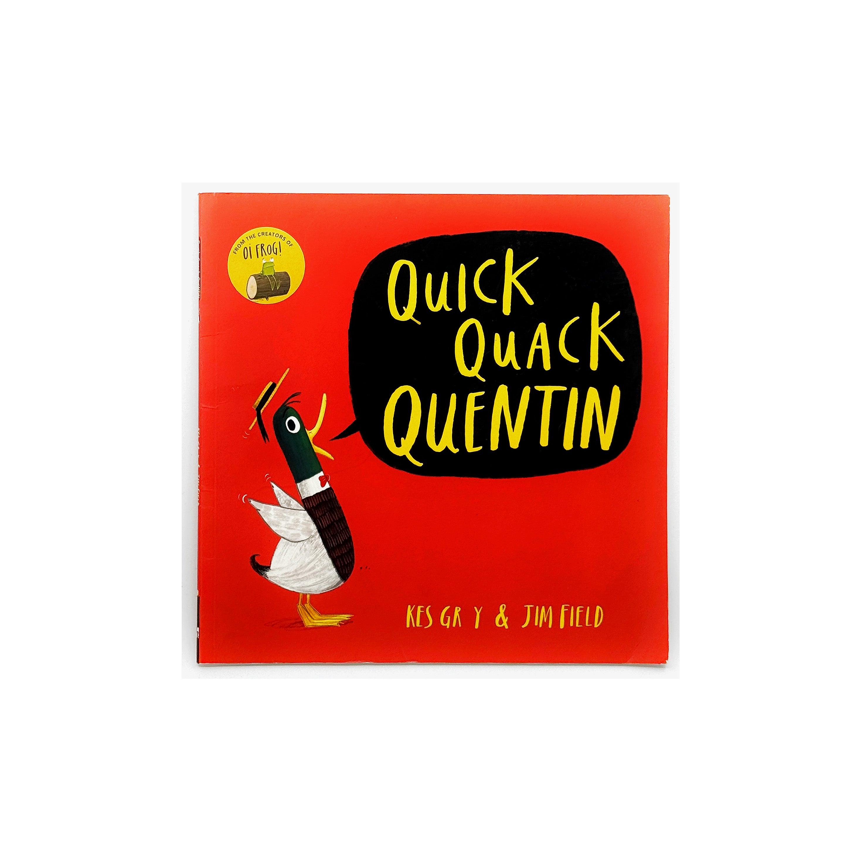 Quick Quack Quentin by Kes Gray – Little Modern Reader