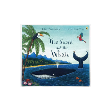 The Snail and the Whale by Julia Donaldson