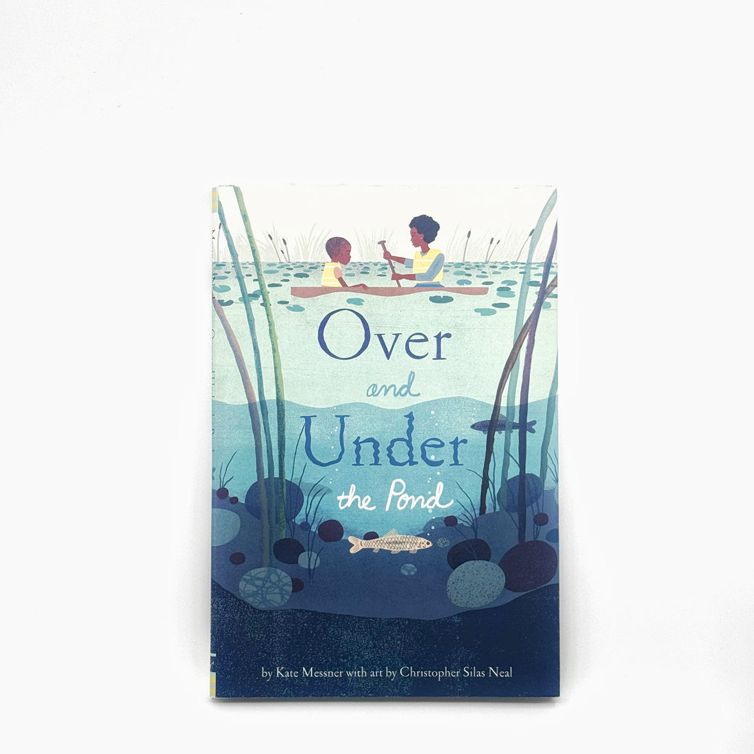 Over and Under the Pond by Kate Messner