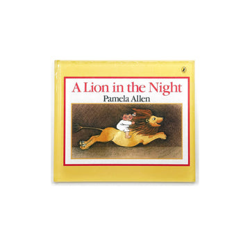 A Lion in the Night [Hardcover] by Pamela Allen