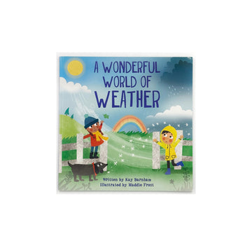 A Wonderful World of Weather by Kay Farnham