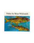 Fishes by Brian Wildsmith