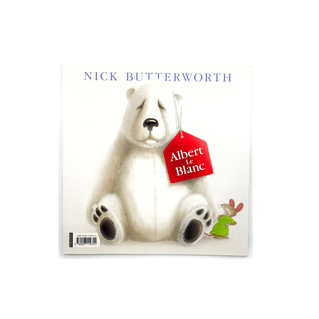 Albert Le Blanc by Nick Butterworth