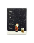 How Does Santa Go Down the Chimney? by Mac Barnett