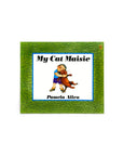 My Cat Maisie by Pamela Allen