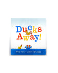 Ducks Away! by Mem Fox