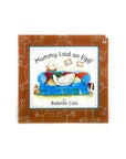 Mummy Laid An Egg by Babette Cole