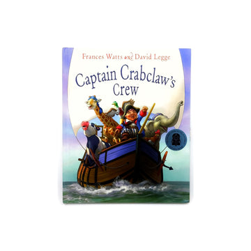 Captain Crabclaw's Crew by Frances Watts