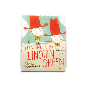 Standing in for Lincoln Green by David Mackintosh
