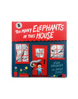 Too Many Elephants In This House by Ursula Dubosarsky